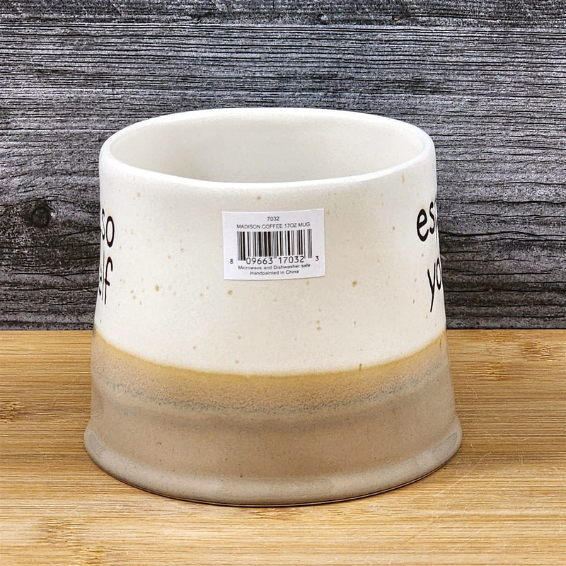 Load image into Gallery viewer, Ceramic Mug Expresso Yourself Coffee Lover Cup Ceramic Brown by Blue Sky 17oz