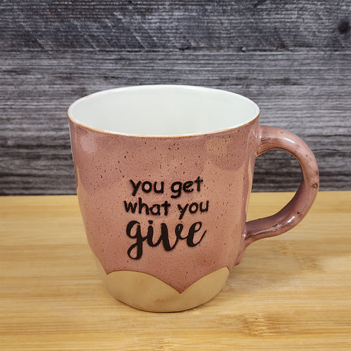 Inspirational Coffee Mug 'You Get What You Give' Pink White Ceramic Cup Blue Sky