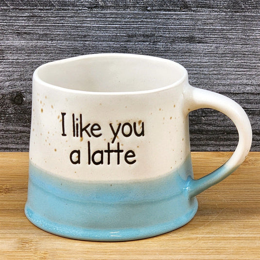 Ceramic Mug I Like You A Latte Coffee Lover Cup Ceramic White by Blue Sky 17oz